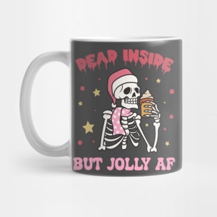 Dead inside but jolly af , Pink Christmas Mug